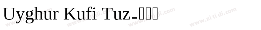 Uyghur Kufi Tuz字体转换